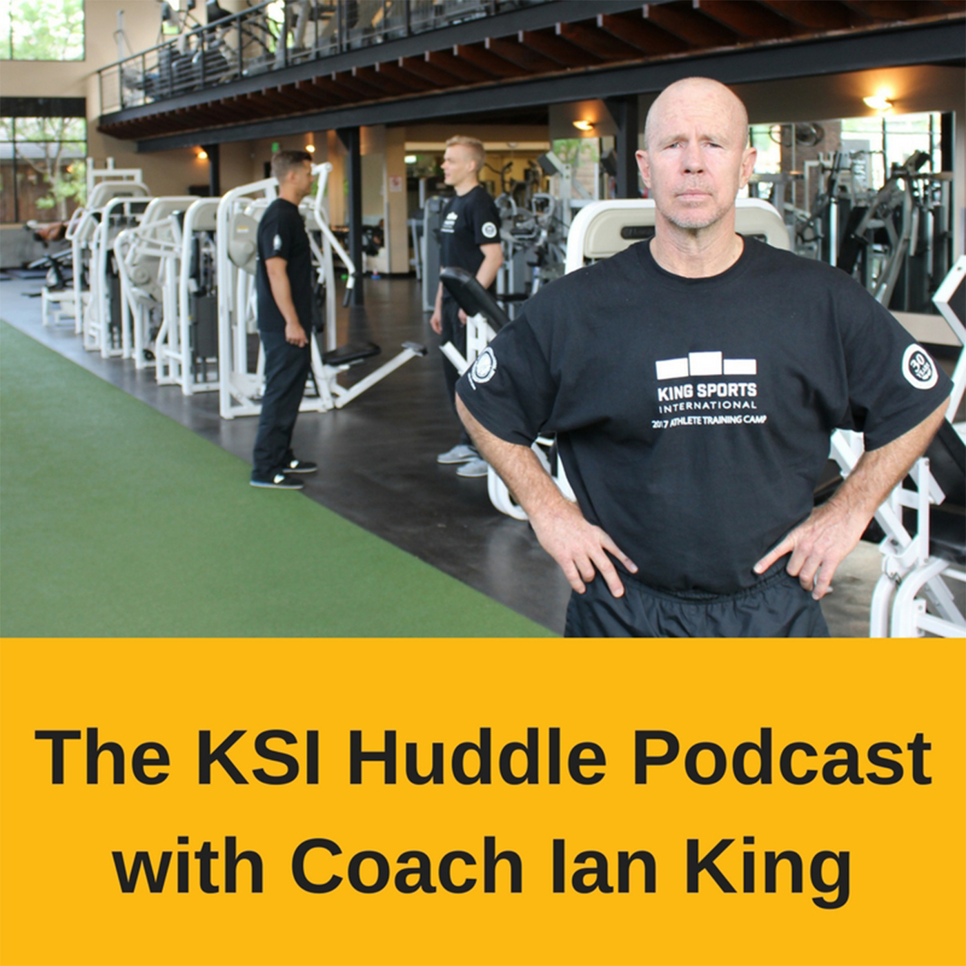 The KSI Huddle Podcast with Coach Ian King